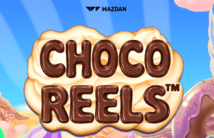 Choco Reels